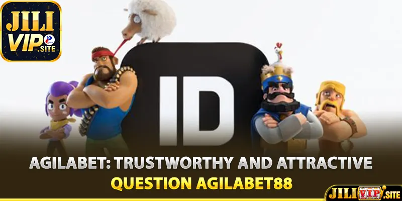 Agilabet: Trustworthy and Attractive